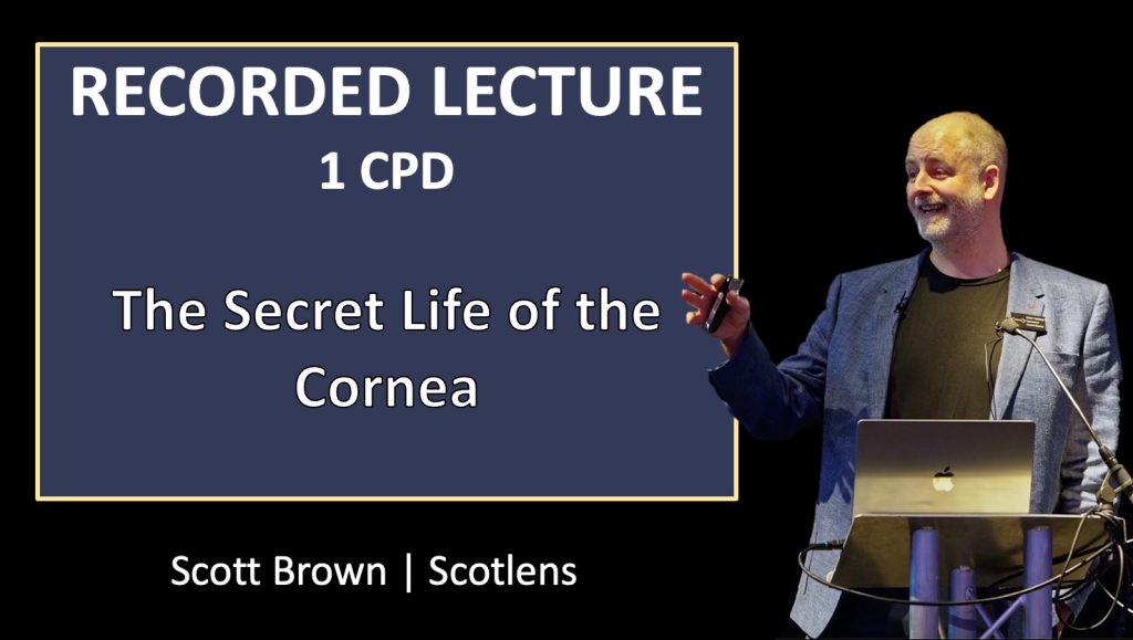 Scotlens - Scott Brown - lecture - secret life of the cornea
