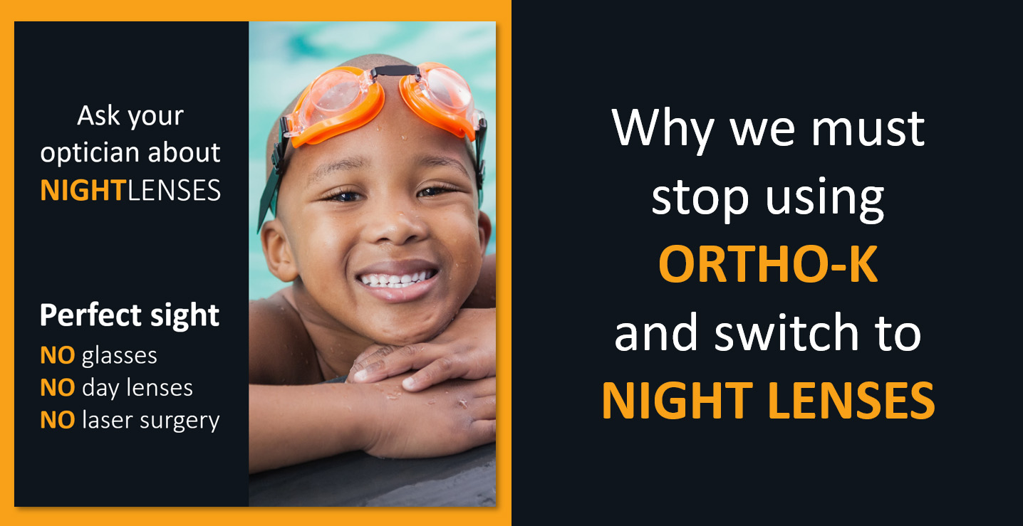 Why we must stop using “Ortho-k” and switch to “Night lenses”